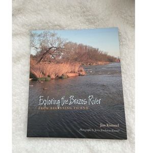 Exploring the Brazos River Book by Jim Kimmel